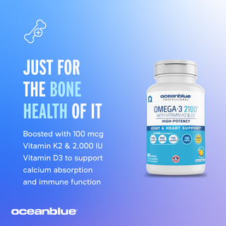 Image of an OceanBlue, LLC bottle labeled Omega-3 2100 MG with Vitamin K2 & D3, designed to support joint, heart, and bone health against a blue background. Text reads, Just for the bone health of it, emphasizing Vitamin K2 and D3s role in calcium absorption and immune function.